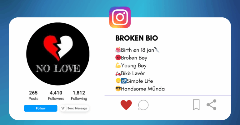 BROKEN BIO FOR INSTAGRAM